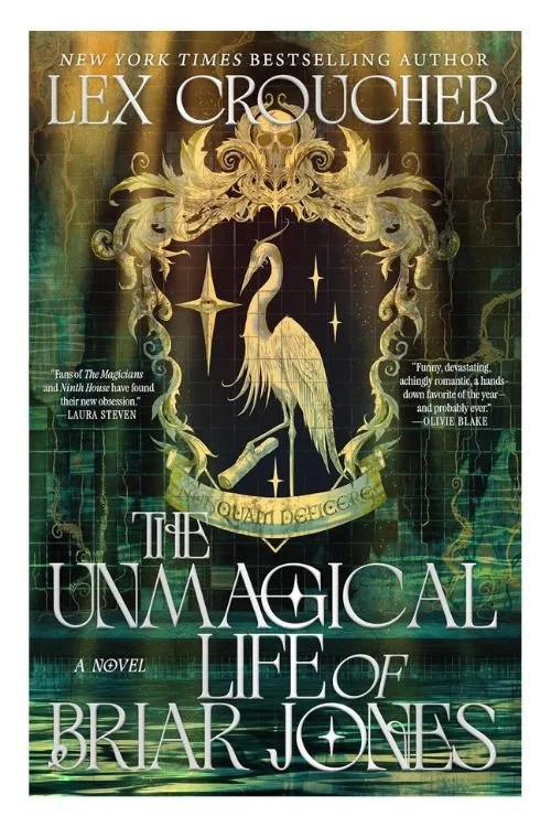Book cover of The Unmagical Life of Briar Jones by Lex Croucher