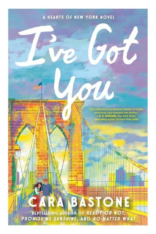 Book cover of I’ve Got You by Cara Bastone