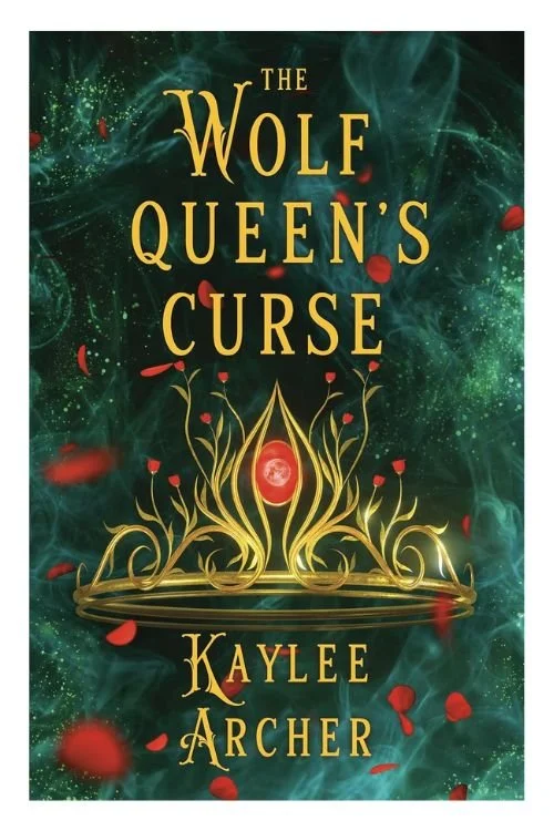 The Wolf Queen's Curse by Kaylee Archer