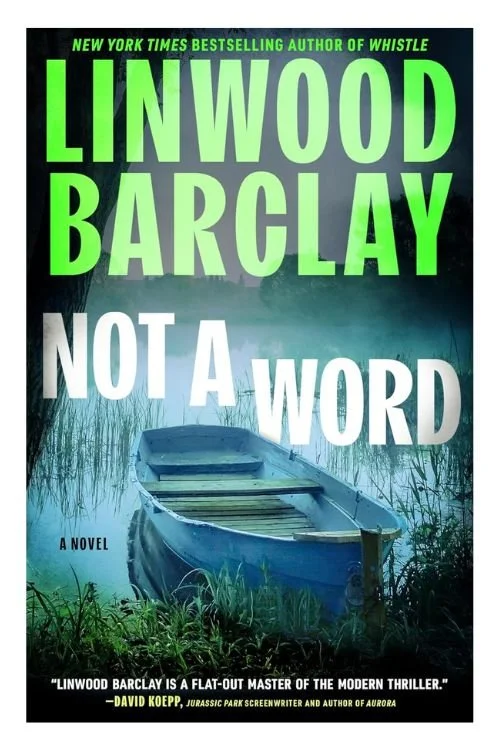 Book cover of Not a Word by Linwood Barclay