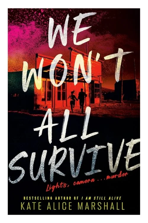 Book cover of We Won't All Survive by Kate Alice Marshall