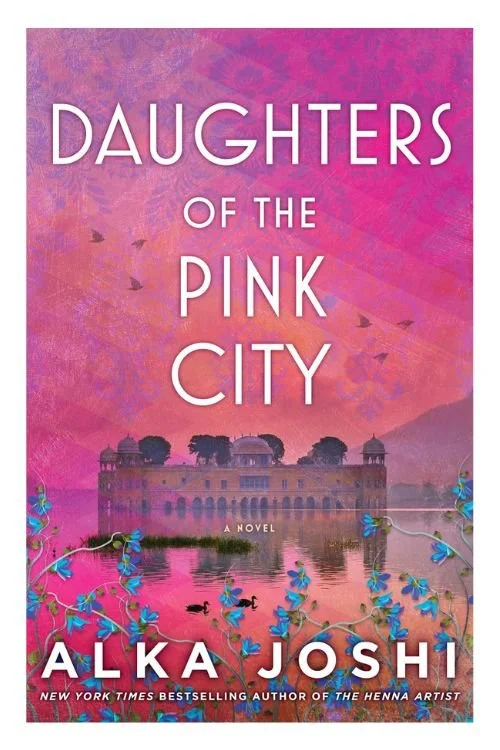 Book cover of Daughters of the Pink City by Alka Joshi