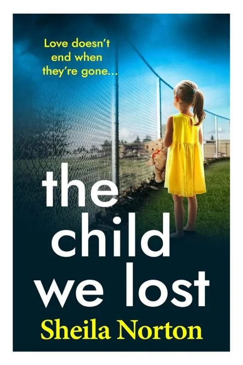 Book cover of The Child We Lost by Sheila Norton