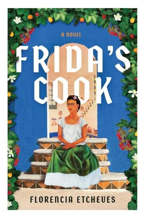 Book cover of Frida's Cook by Florencia Etcheves