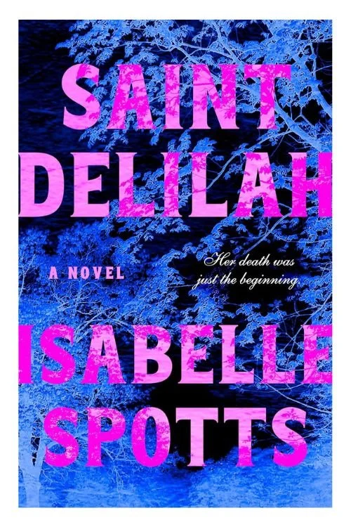 Book cover of Saint Delilah by Isabelle Spotts
