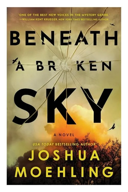 Beneath a Broken Sky by Joshua Moehling