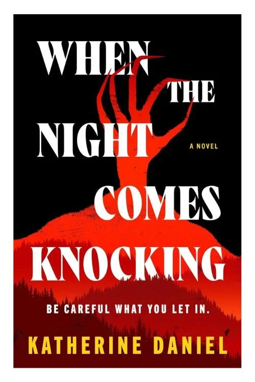 Book cover of When The Night Comes Knocking by Katherine Daniel