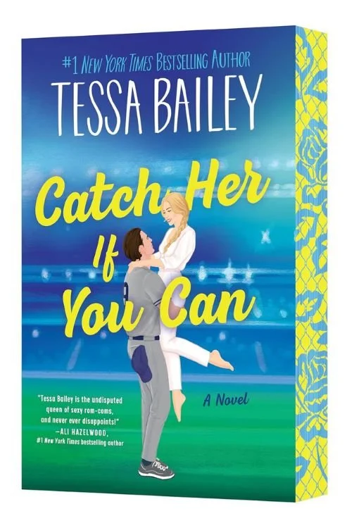 Catch Her If You Can by Tessa Bailey