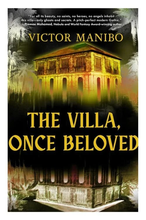 Book cover of The Villa, Once Beloved by Victor Manibo