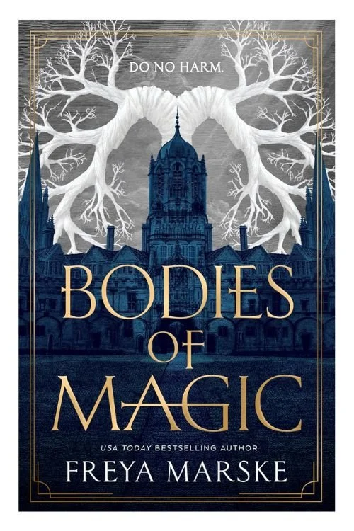 Book cover of Bodies of Magic by Freya Marske