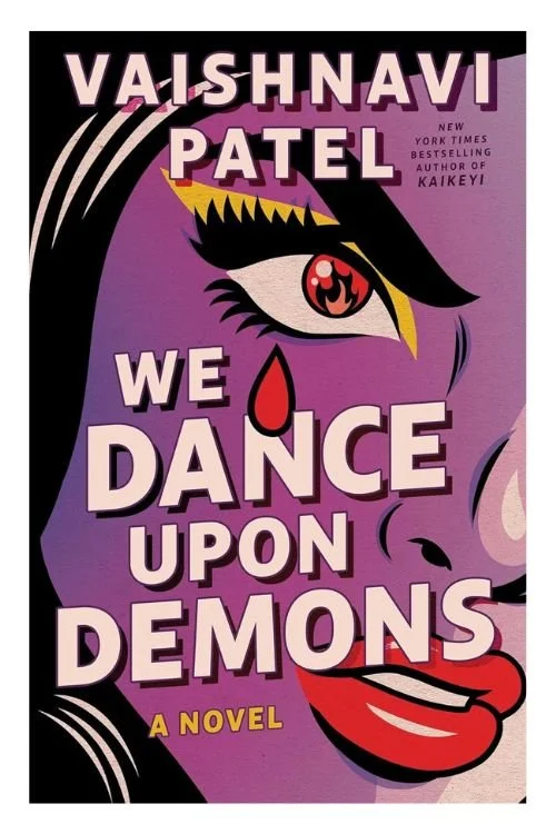 Book cover of We Dance Upon Demons by Vaishnavi Patel