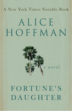 Fortune’s Daughter by Alice Hoffman