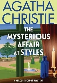 The Mysterious Affair at Styles by Agatha Christie