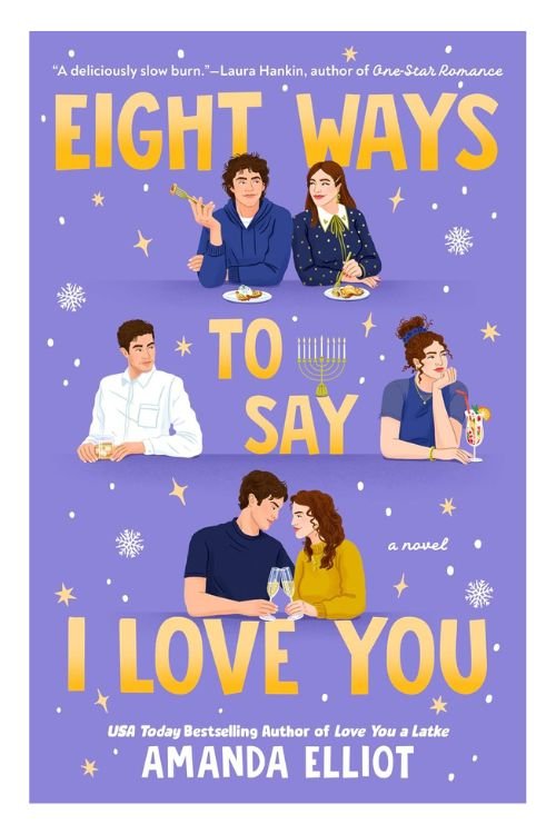 Book cover of Eight Ways To Say I Love You by Amanda Elliot