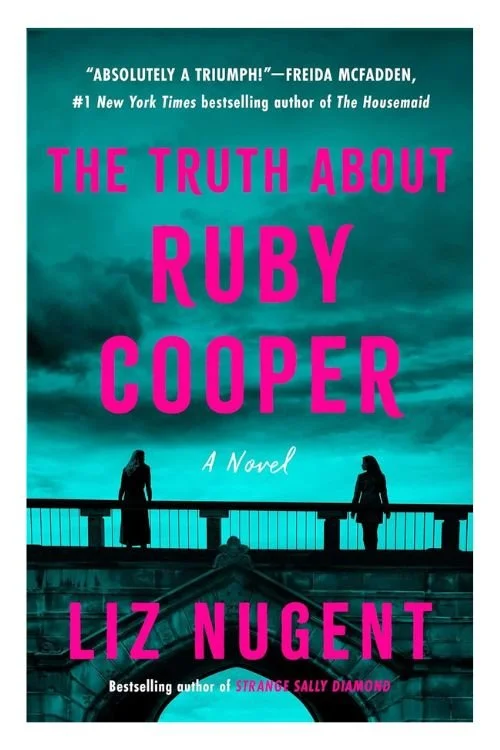 Book cover of The Truth About Ruby Cooper by Liz Nugent