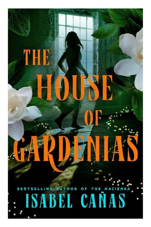 Book cover of The House of Gardenias by Isabel Cañas