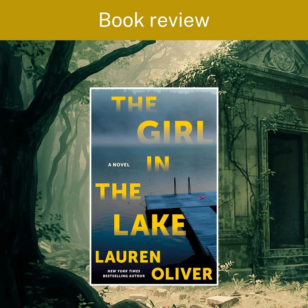 Book cover of The Girl in the Lake by Lauren Oliver