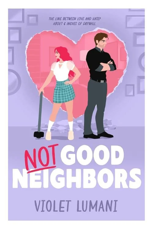 Book cover of Not Good Neighbors by Violet Lumani