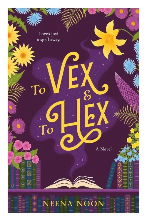 Book cover of To Vex & To Hex by Neena Noon