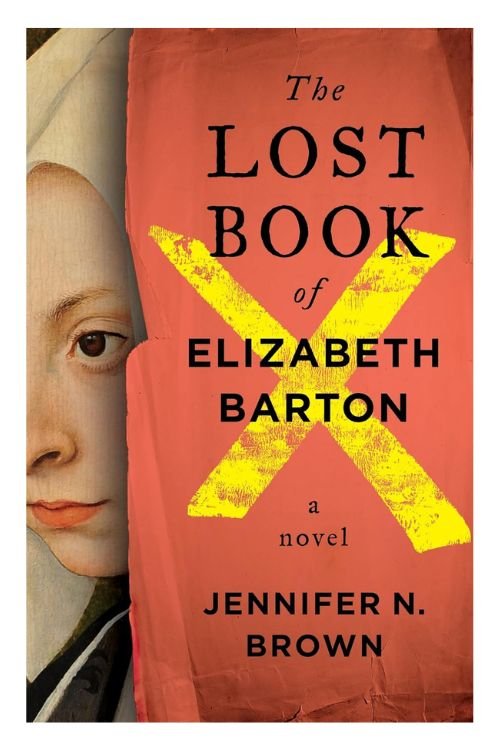 Book cover of The Lost Book of Elizabeth Barton by Jennifer N. Brown
