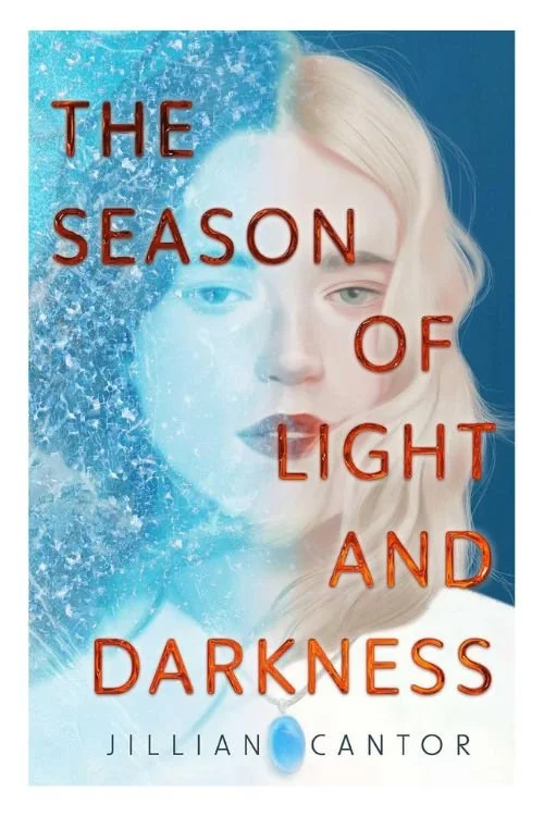 Book cover of The Season of Light and Darkness by Jillian Cantor