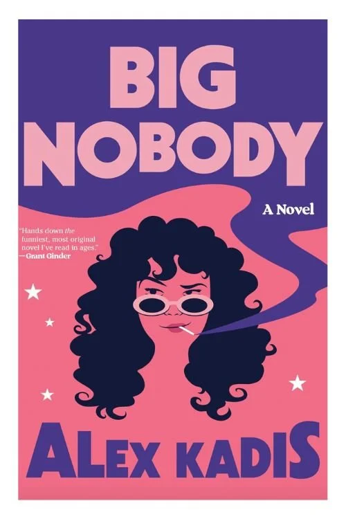 Book cover of Big Nobody by Alex Kadis