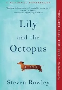 Book cover of Lili and the Octopus by Steven Rowley