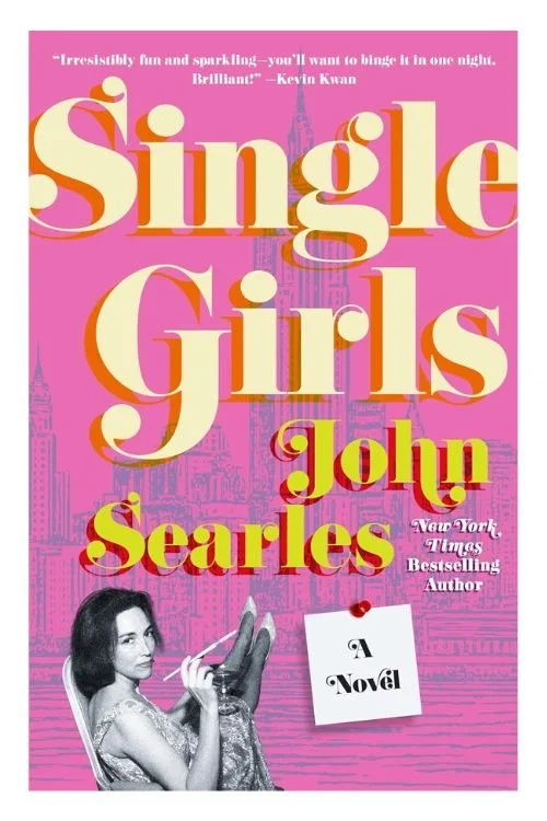 Book cover of Single Girls by John Searles