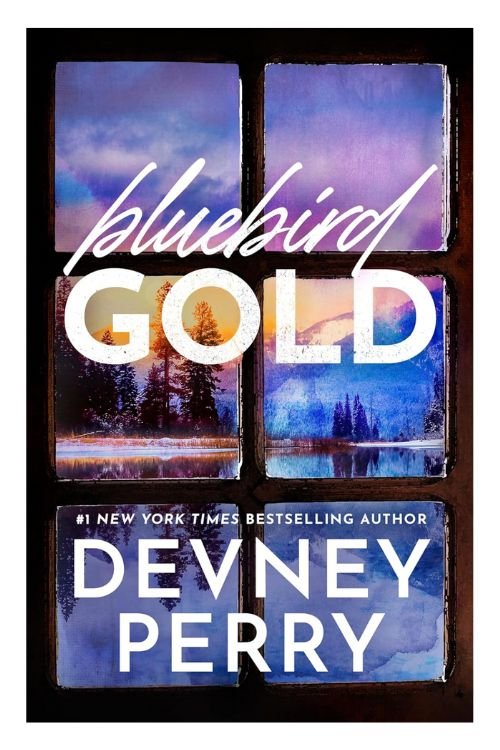 Bluebird Gold by Devney Perry