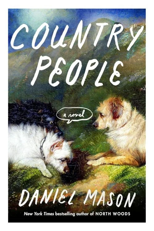 Book cover of Country People by Daniel Mason