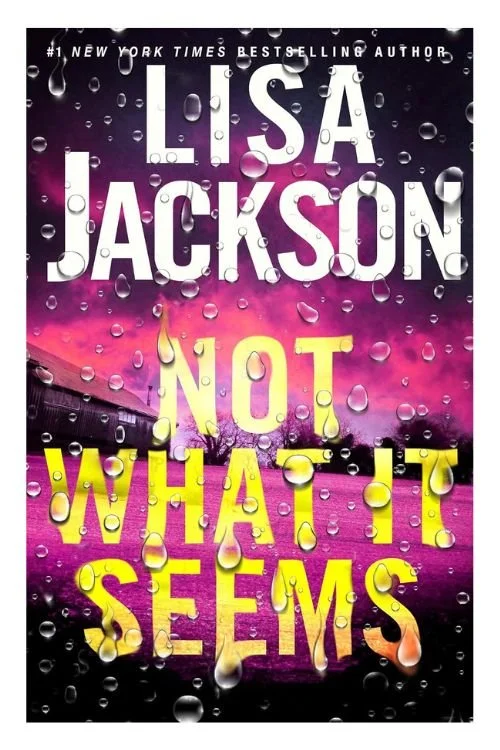 Book cover of Not What It Seems by Lisa Jackson