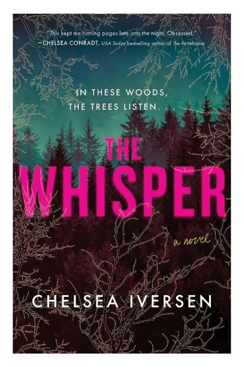 Book cover of The Whisper by Chelsea Iversen