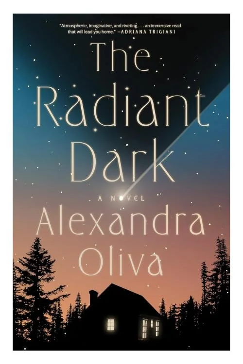 Book cover of The Radiant Dark by Alexandra Oliva