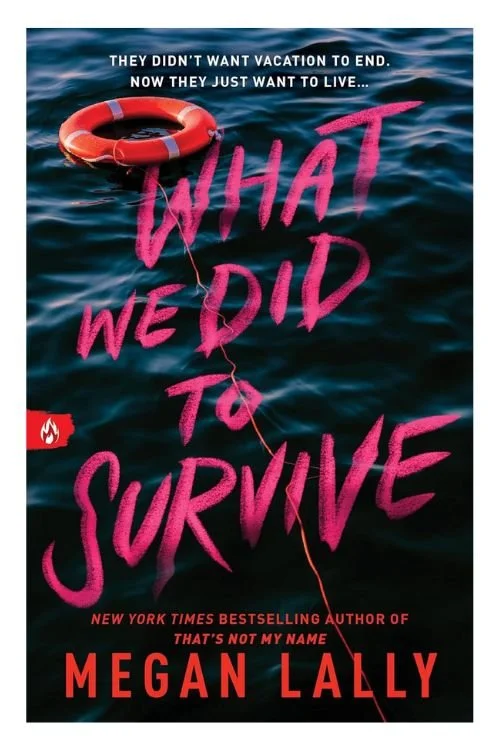 What We Did to Survive by Megan Lally