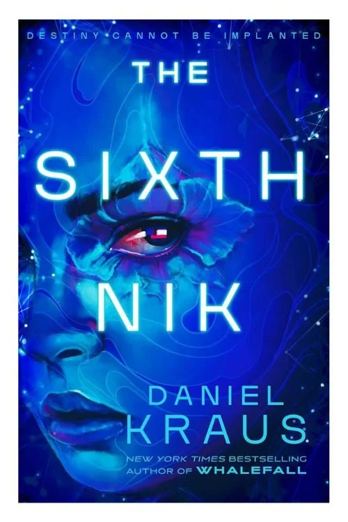 Book cover of The Sixth Nik by Daniel Kraus