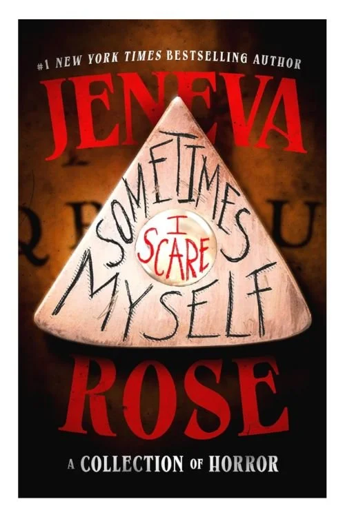 Sometimes I Scare Myself by Jeneva Rose.jpg