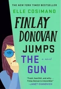 Book cover of Finlay Donovan Jumps the Gun