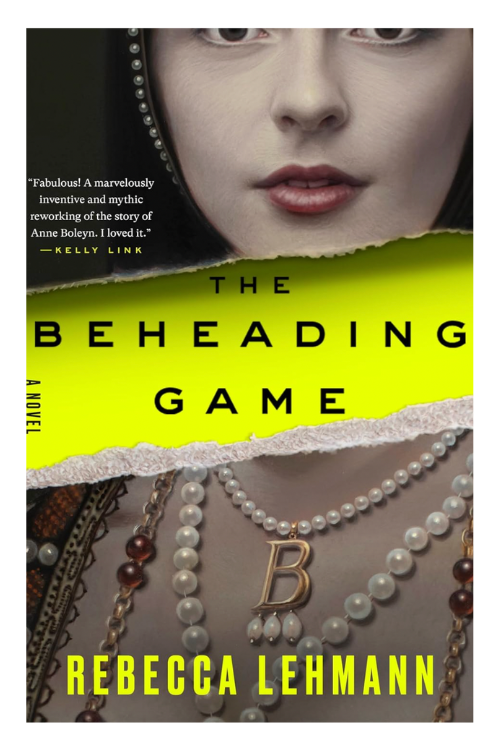Book cover of The Beheading Game by Rebecca Lehmann