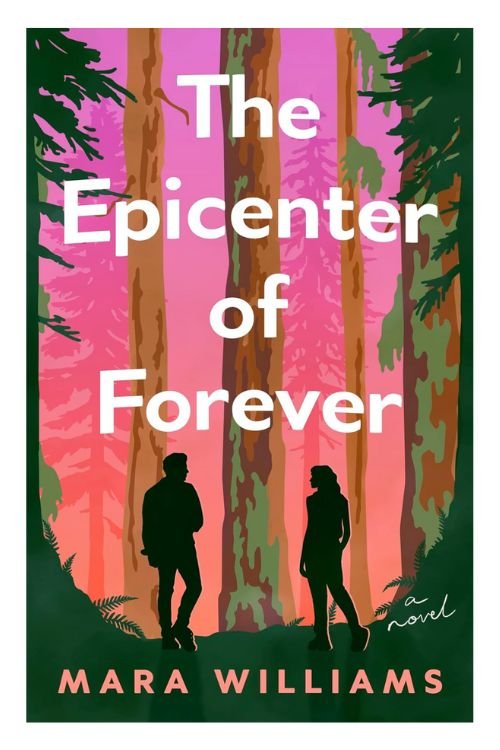 Book cover of The Epicenter of Forever by Mara Williams