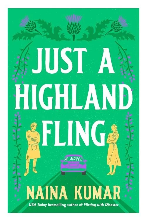 Book cover of Just a Highland Fling by Naina Kumar