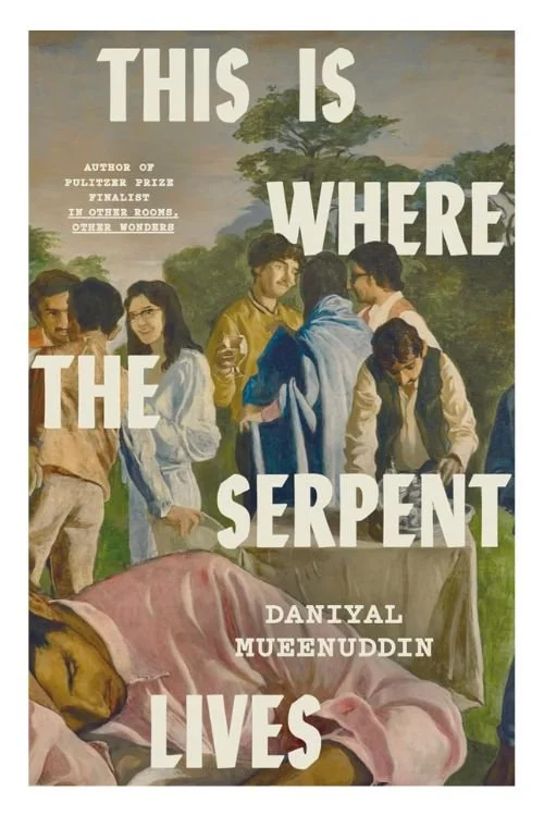 Book cover of This Is Where the Serpent Lives by Daniyal Mueenuddin