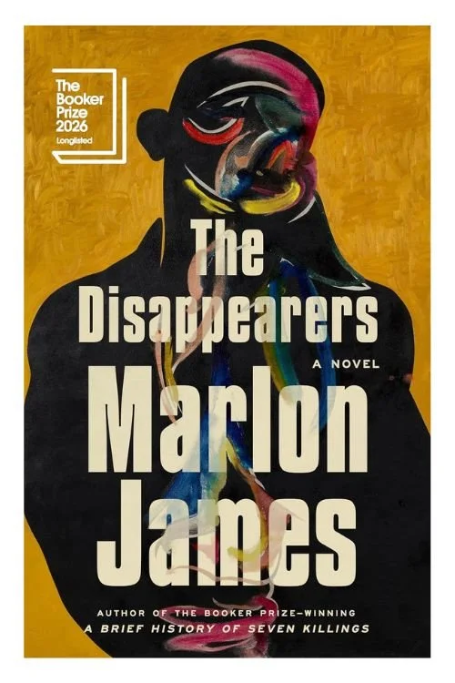 The Disappearers by Marlon James