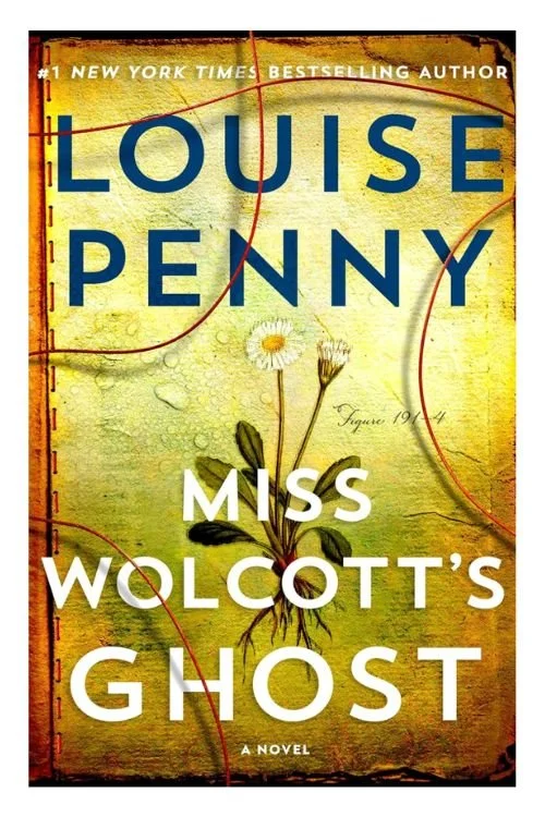 Book cover of Miss Wolcott's Ghost by Louise Penny