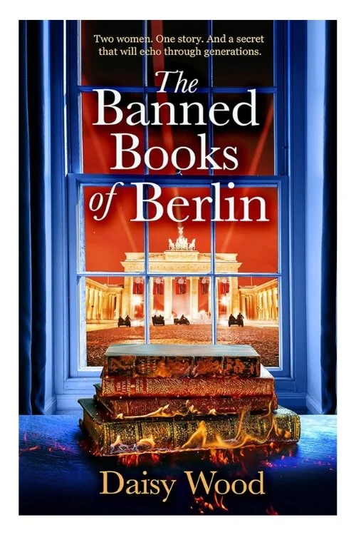The Banned Books of Berlin by Daisy Wood