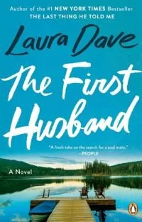 Book cover of The First Husband by Laura Dave