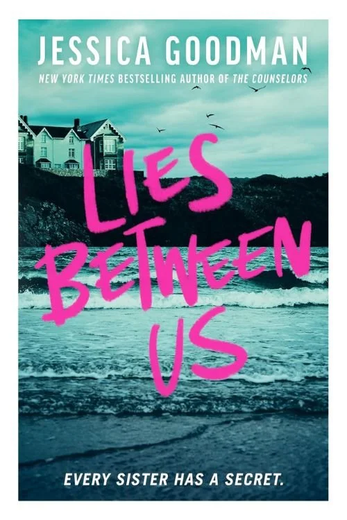 Book cover of Lies Between Us by Jessica Goodman