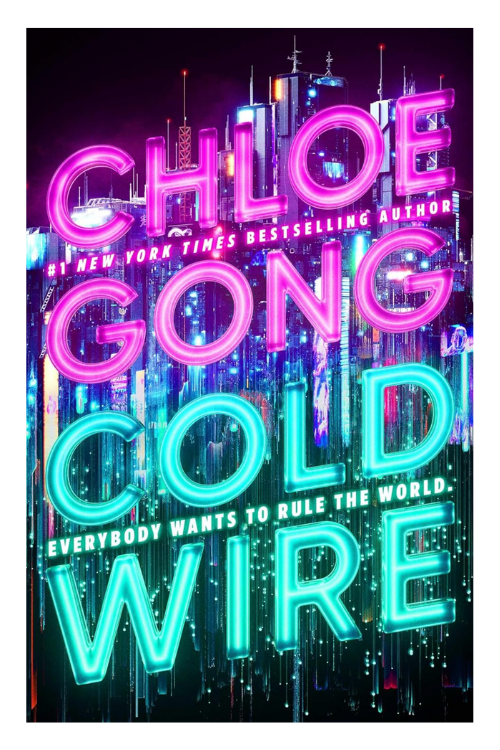 Book cover of Coldwire by Chloe Gong