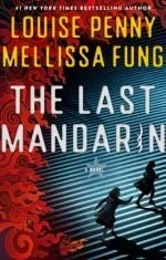 Book cover of The Last Mandarin by Louise Penny and Mellissa Fung