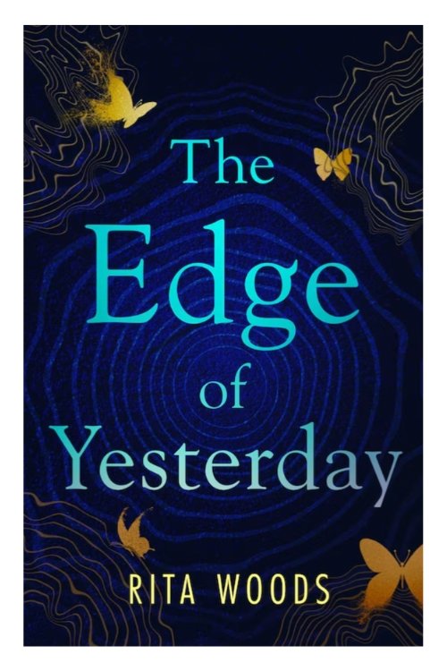 The Edge of Yesterday by Rita Woods