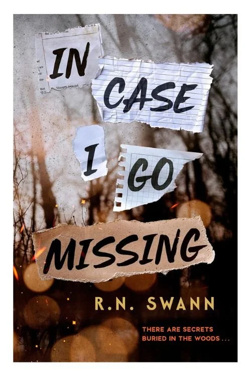 Book cover of In Case I Go Missing by R.N. Swann